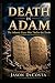 Death in Adam: The Adamic C...