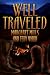 Well Traveled (A Hard Time ...