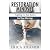 Restoration Mindset: Fighti...