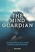 The Mind Guardian by CEAFA Conf.Española de Alzh...