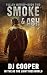 SMOKE & ASH: FALLEN WORLD -...