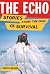 The Echo: Stories from the ...