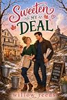 Sweeten my Deal: A Romantic Comedy Novel (Everdale Falls)
