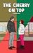 The Cherry on Top (Surprising Love! #2)