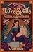 Love Spells: And Other Non-...