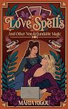 Love Spells: And ...