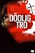 Dödlig tro (Theodor Solomonsen, #1)