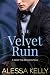 The Velvet Ruin: A Second C...