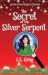 The Secret of the Silver Serpent (Havenwood Cozy Mystery #3)