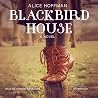 Blackbird House by Alice Hoffman