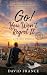 Go! You Won't Regret It: A ...