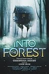Into the Forest: ...