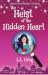 The Heist of the Hidden Hea...