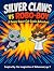 Silver Claws VS Robo-Boy: A...