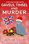 Gavels, Tinsel and Murder (A Dotty Sayers Antique Mystery Book 4)
