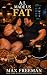 A.I. Made Us Fatter (The We...