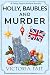 Holly, Baubles and Murder by Victoria Tait