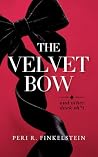 The Velvet Bow: A...
