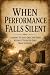 When Performance Falls Sile...