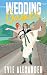Wedding Games (Kinloch, #5)