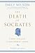 The Death of Socrates by Emily Wilson