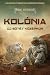Kolónia (Új sötét középkor, #1)