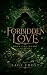Forbidden Love: Only One Heart