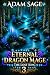 Eternal Dragon Mage: The Lo...