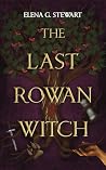 The Last Rowan Wi...