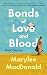 Bonds of Love and Blood: Sh...