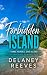 The Forbidden Island Series by Delaney Reeves