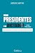 Ocho presidentes y un dicta...