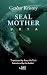 Seal Mother