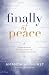 Finally at Peace: 30 Days o...