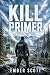 Kill Primer: A Colt Landry ...