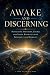 Awake and Discerning: Navig...