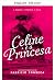 Celine and the Princess