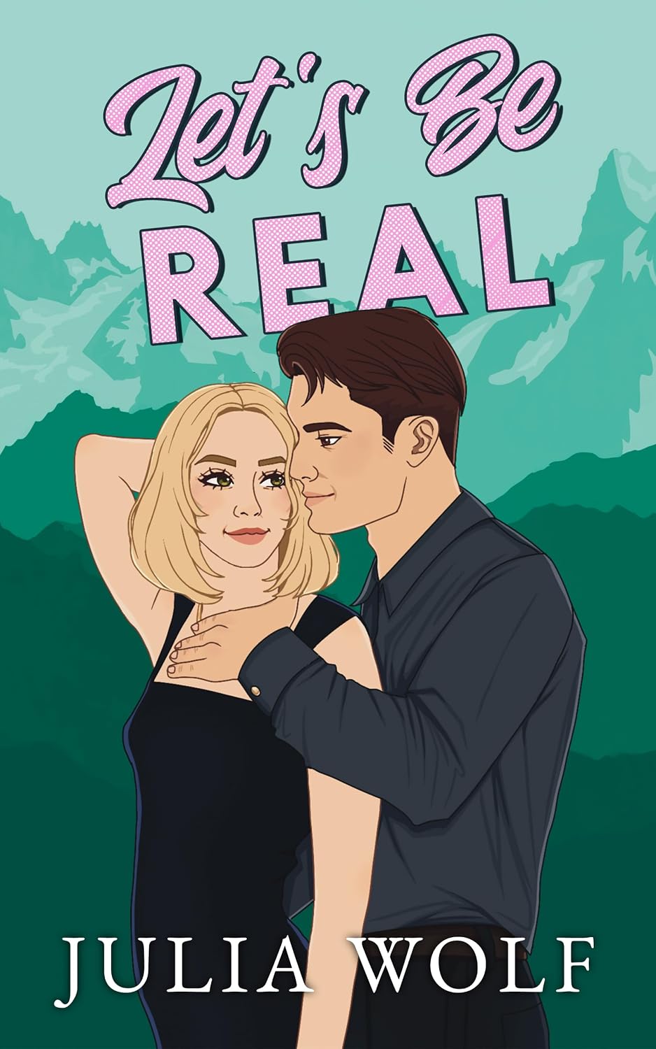 Read Let's Be Real (The Wells Brothers)