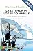 La leyenda de los indomable...
