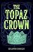The Topaz Crown