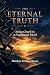 The Eternal Truth by Matthys Petrus Viljoen