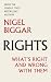 Rights: What's Right and Wr...