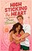 High Sticking The Heart: Ch...