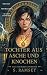 Tochter aus Asche und Knochen