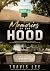 Memories of the Hood