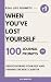 Real Life Prompts: When You've Lost Yourself