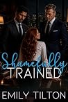 Shamefully Trained