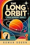 The Long Orbit: A...