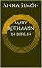 Mary Rothmann in Berlin
