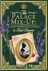 The Palace Mix-Up...